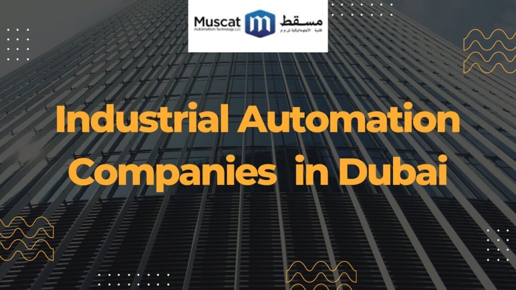 Best Industrial Automation Companies in Dubai